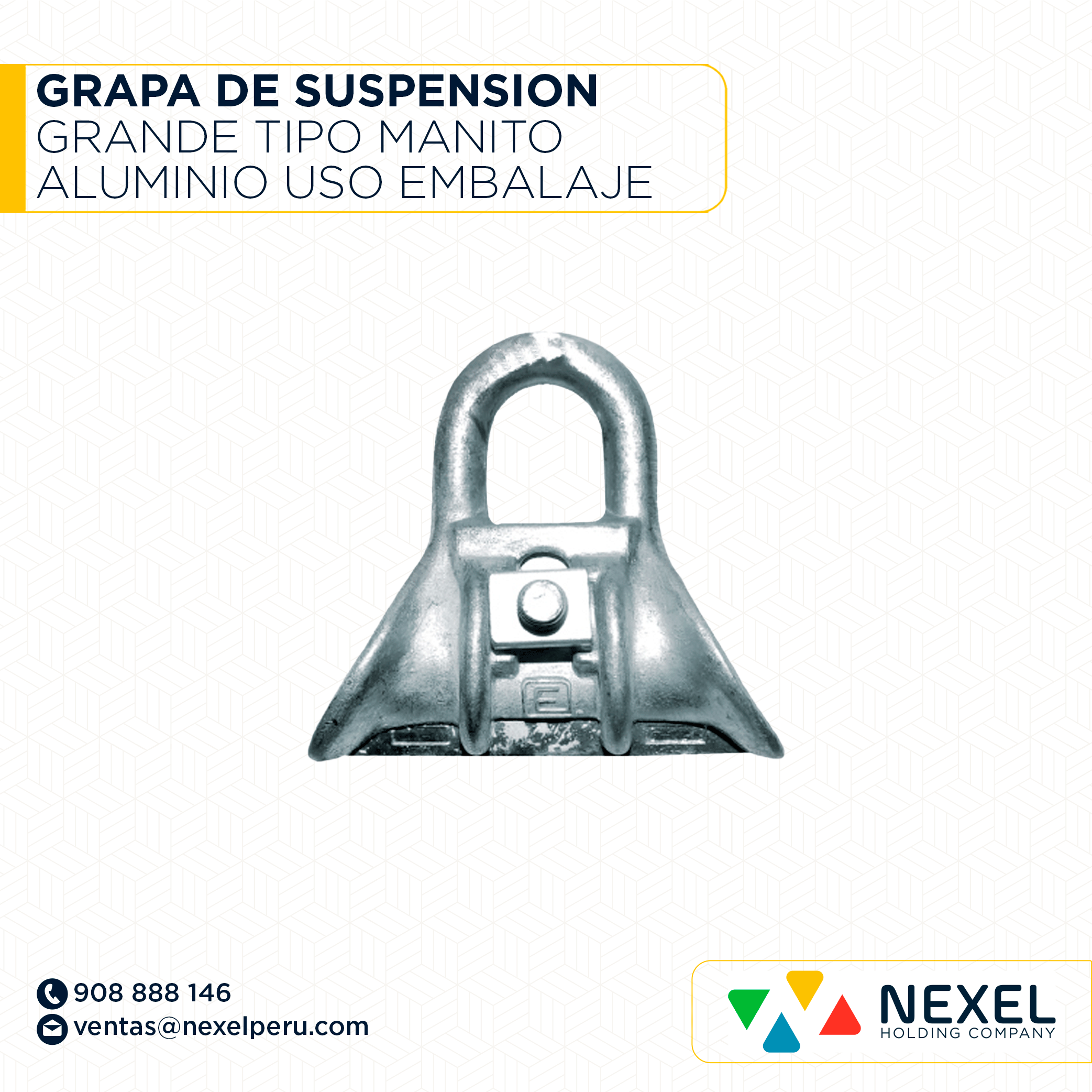GRAPA DE SUSPENSION GRANDE TIPO MANITO ALUMINIO USO EMBALAJE NACIONAL - A