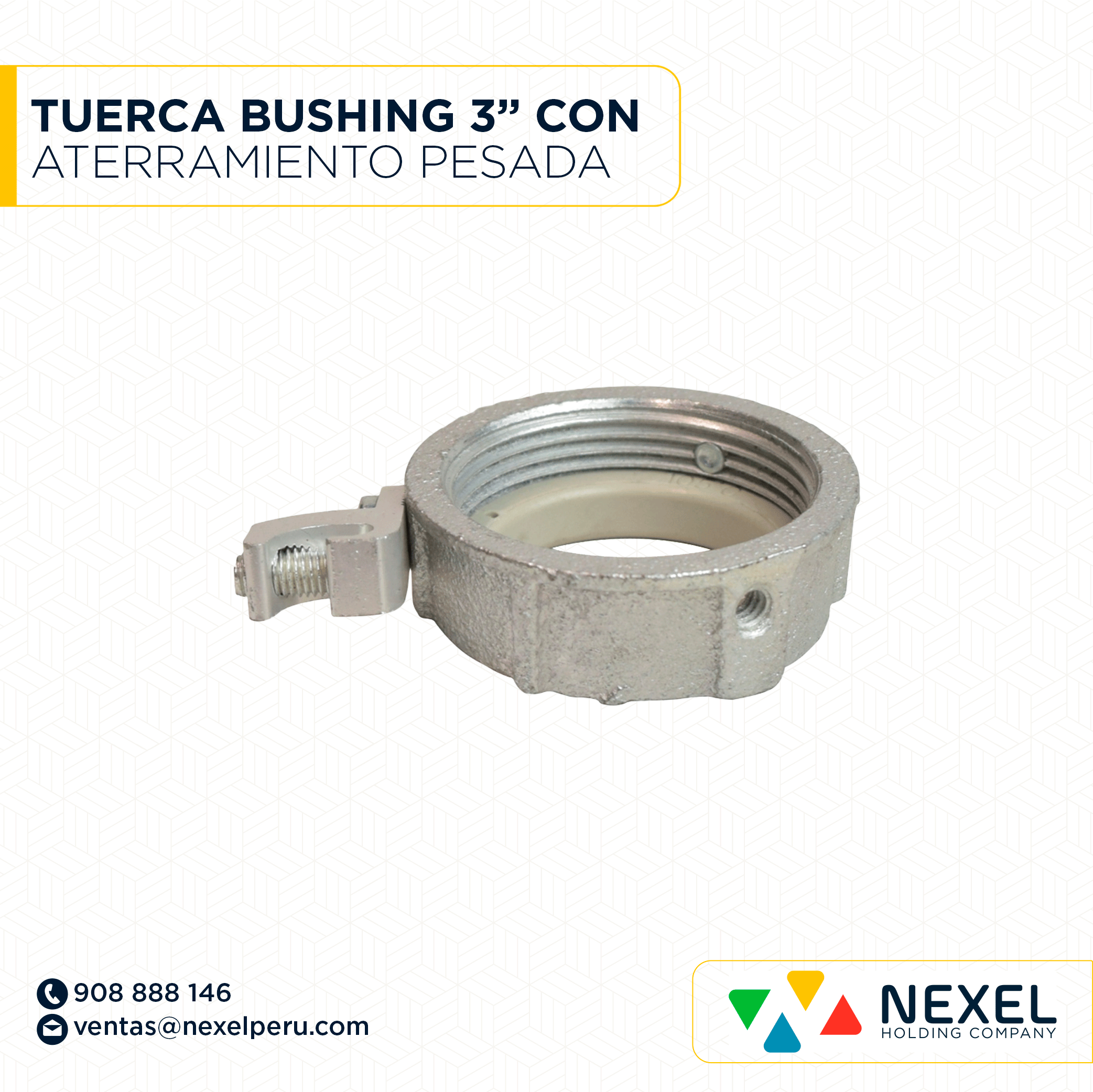 TUERCA BUSHING 3" CON ATERRAMIENTO PESADA STANDARD