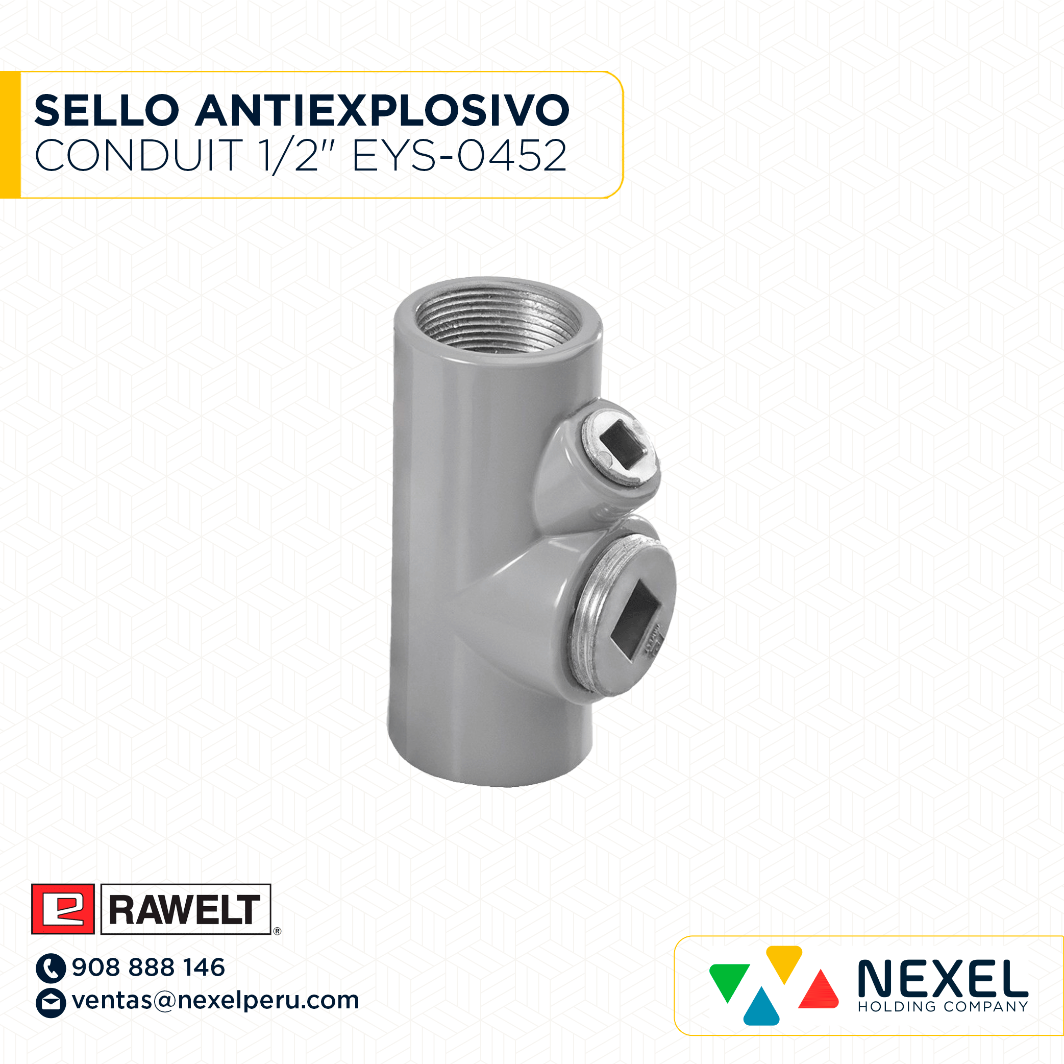 SELLO ANTIEXPLOSIVO CONDUIT HEMBRA 1/2" EYS-0452 RAWELT