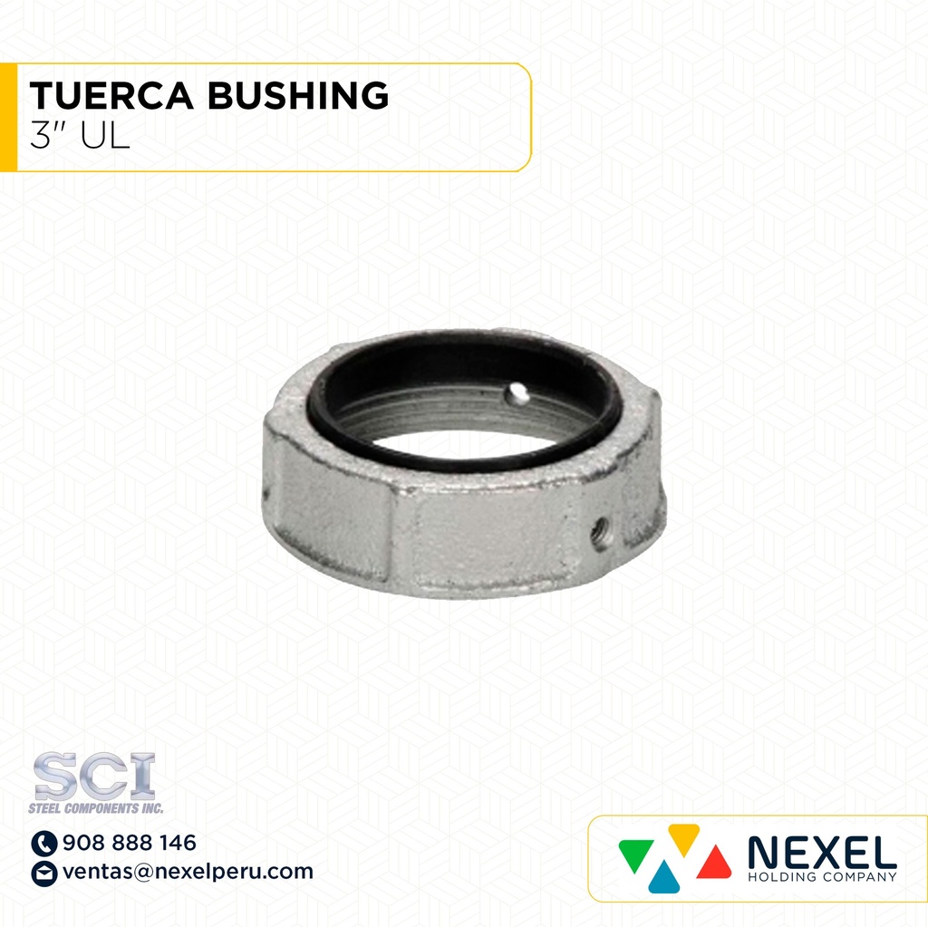OUT- TUERCA BUSHING 3" UL SCI