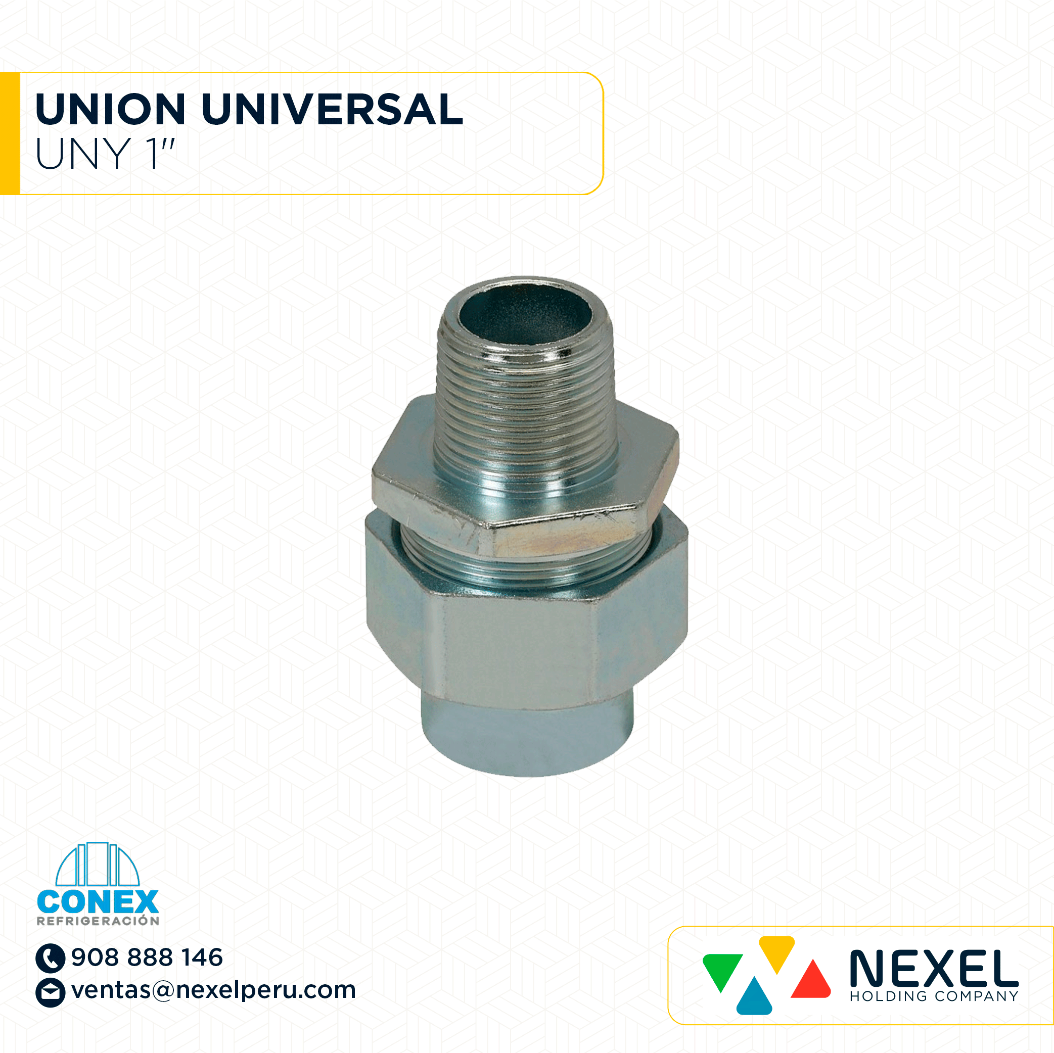 UNION UNIVERSAL UNY 1" CONEX