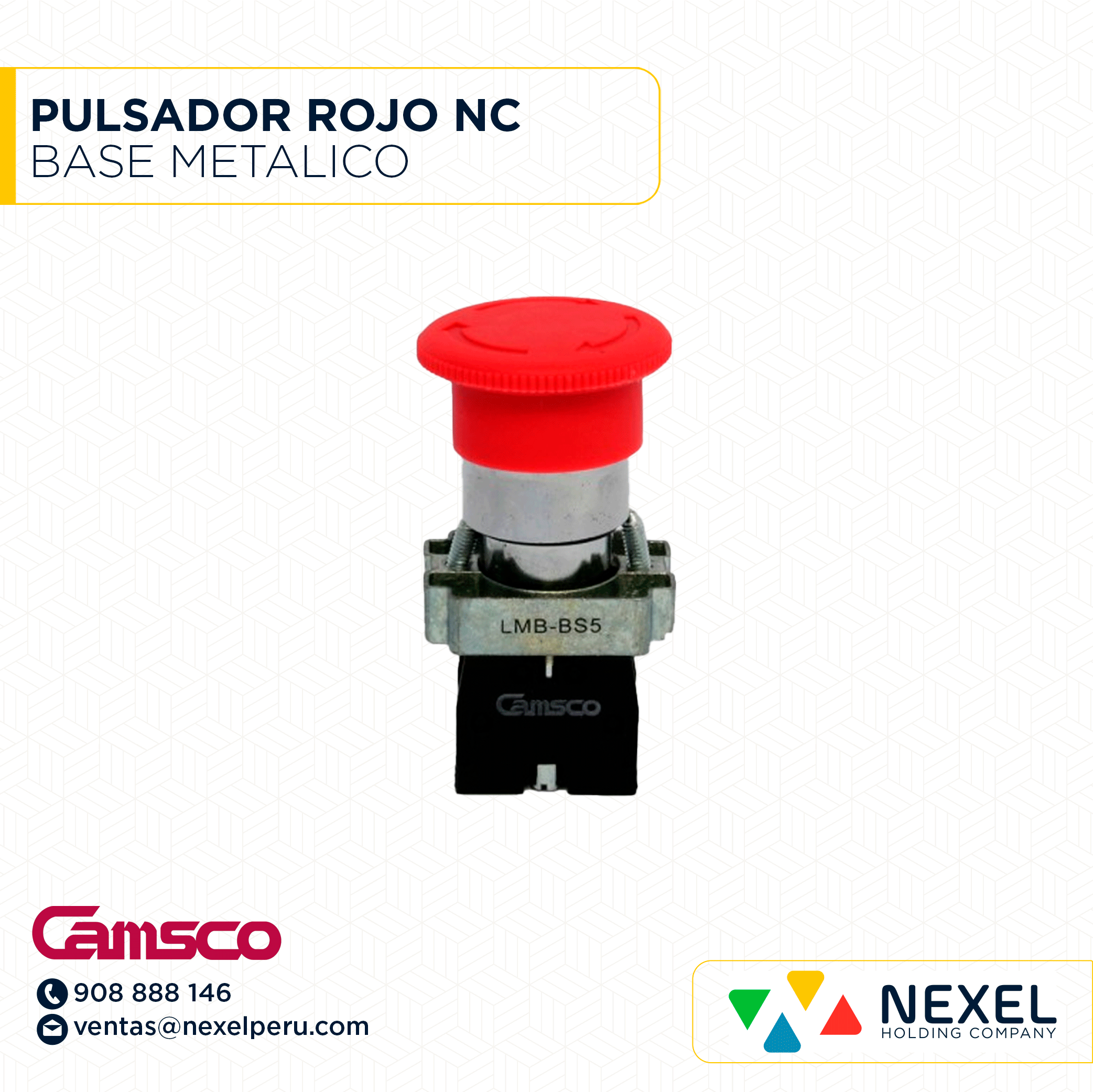 PULSADOR ROJO NC BASE METALICO CAMSCO