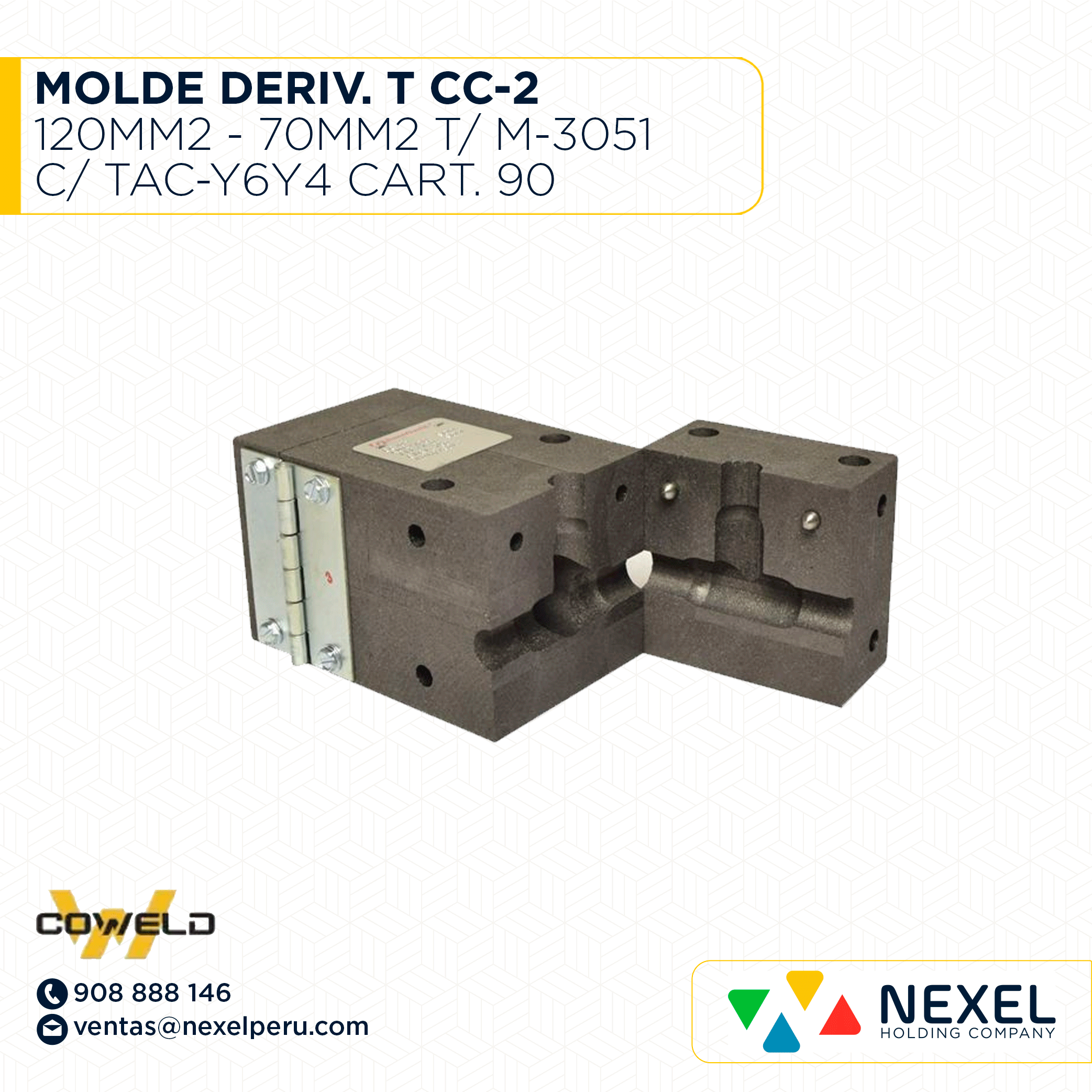 OUT-MOLDE DERIV. T (CC-2) (120MM2 - 70MM2) T/ M-3051 C/ TAC-Y6Y4 CART. 90 COWELD - B