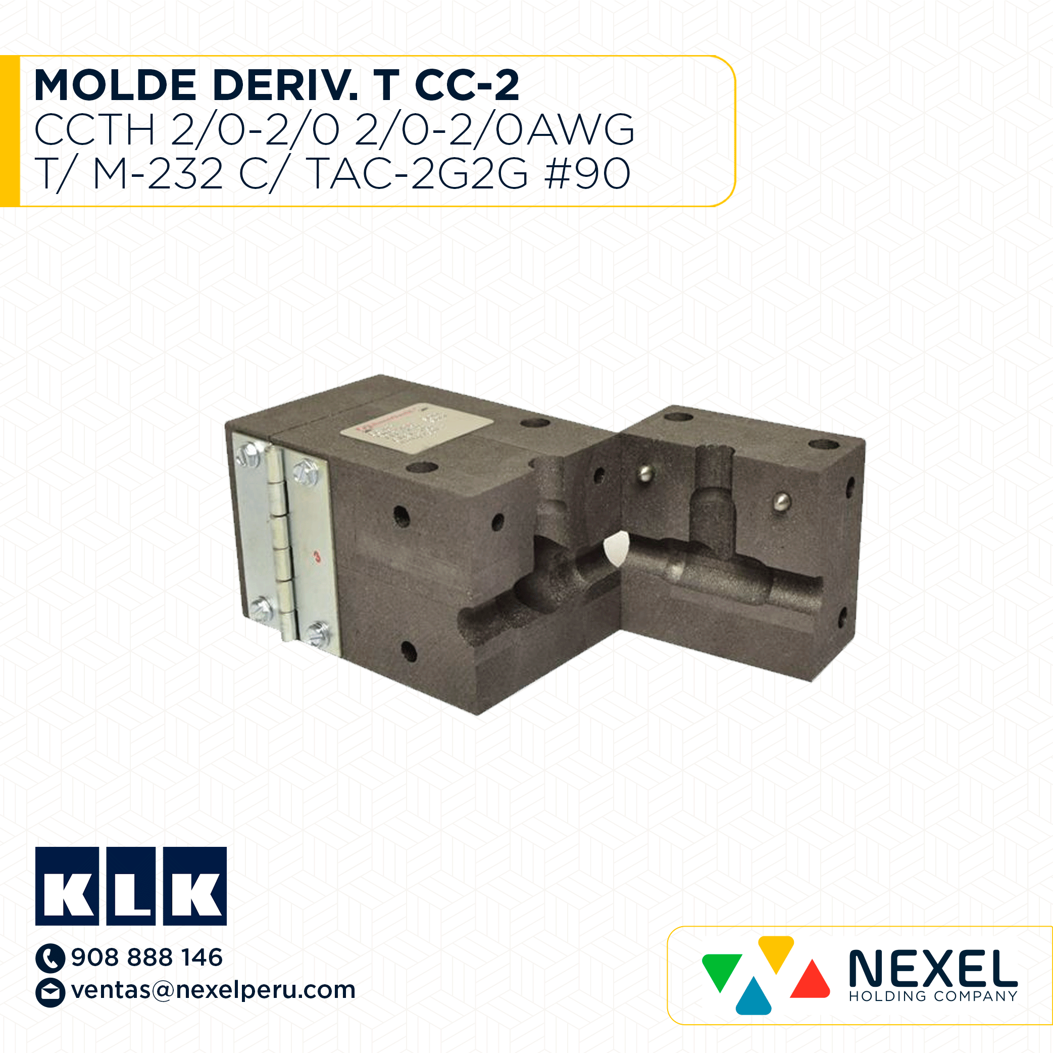 MOLDE DERIV. T (CC-2) (CCTH 2/0-2/0) (2/0-2/0AWG) T/ M-232 C/ TAC-2G2G #90 - B OULET KLK