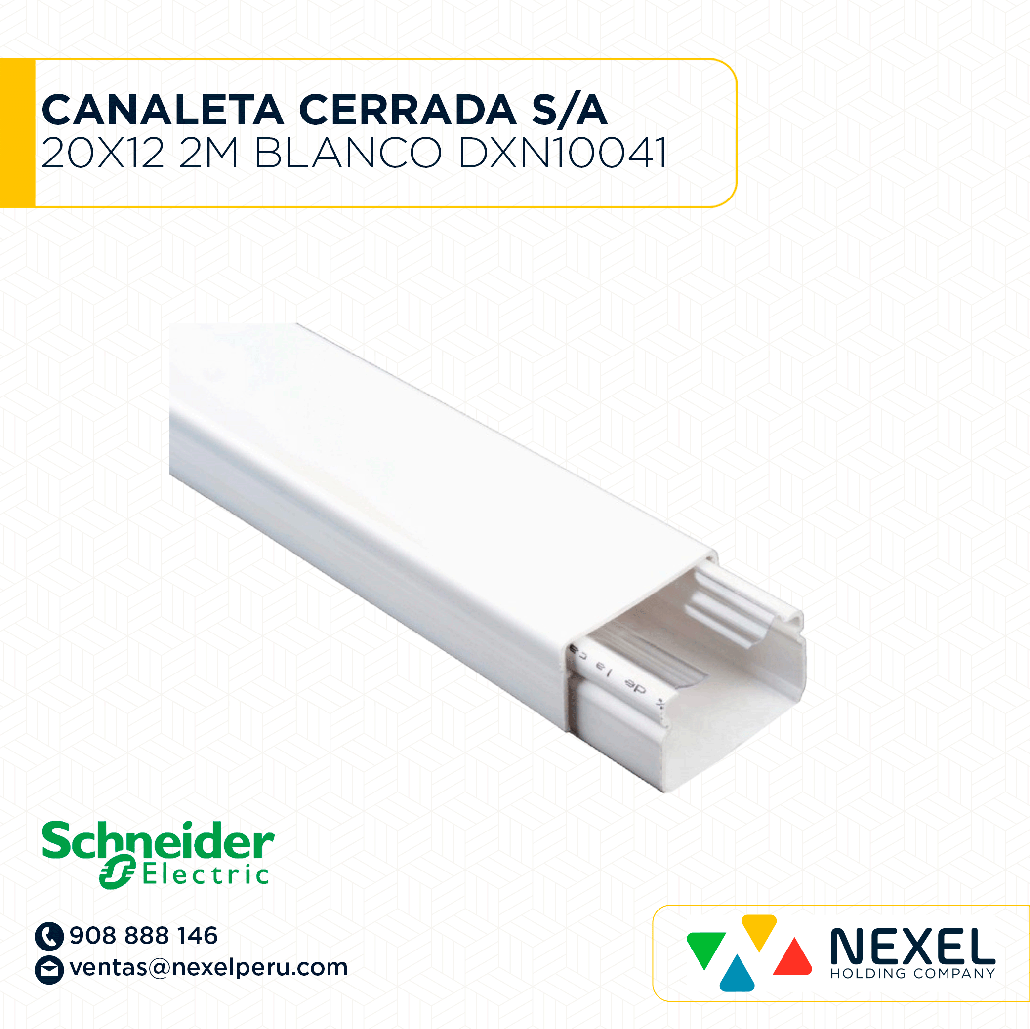 CANALETA CERRADA 20X12 2M S/ADHESIVO DEXSON BLANCO/ DXN10041 SCHNEIDER