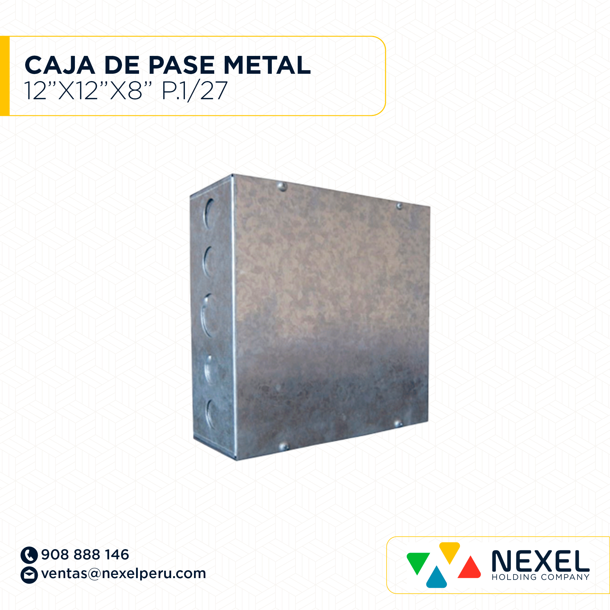 CAJA DE PASE METAL 12"X12"X8" TROQUEL P. 1/27 NACIONAL