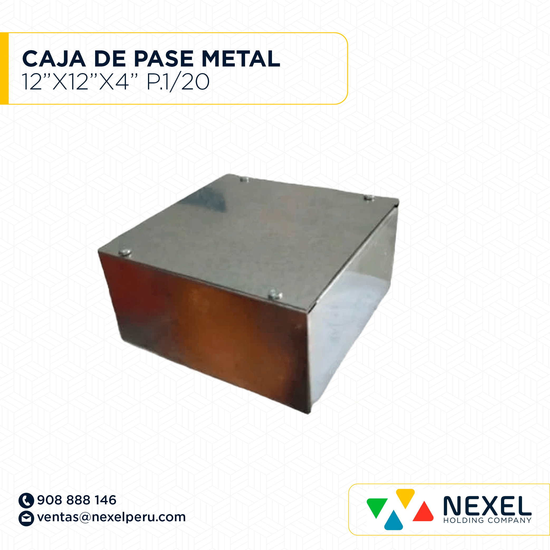 CAJA DE PASE METAL 12"X12"X4" CIEGO P. 1/20 NACIONAL