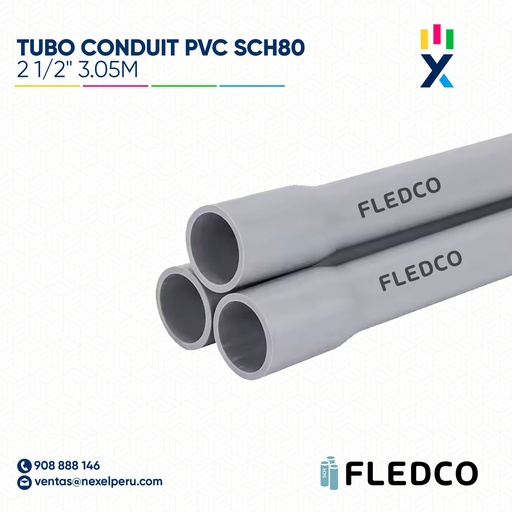 [B743520] TUBO CONDUIT PVC SCH80 21/2" 3.05M CC  FLEDCO
