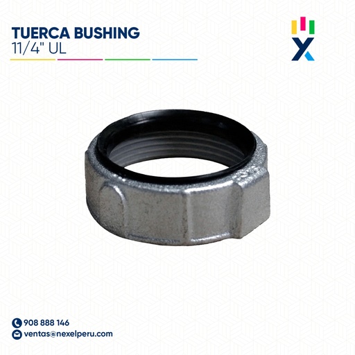 [B93302] TUERCA BUSHING 11/4 ZINC UL STANDARD