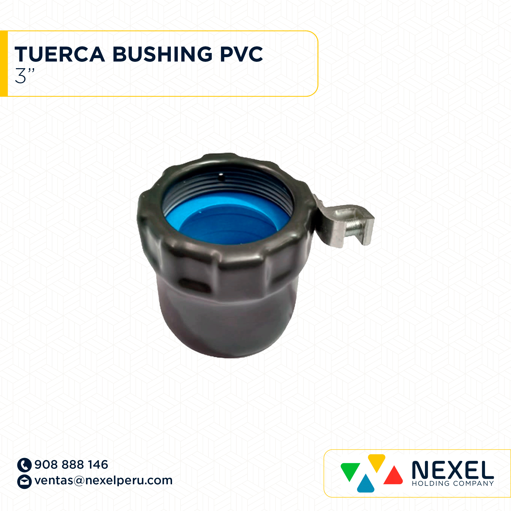 [B92054] TUERCA BUSHING PVC 3" STANDARD