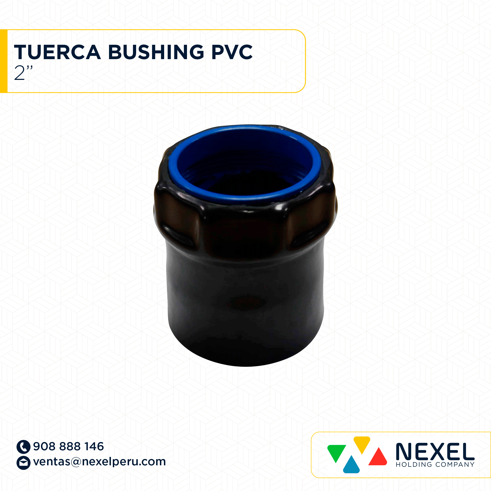 [B92053] TUERCA BUSHING PVC 2" STANDARD