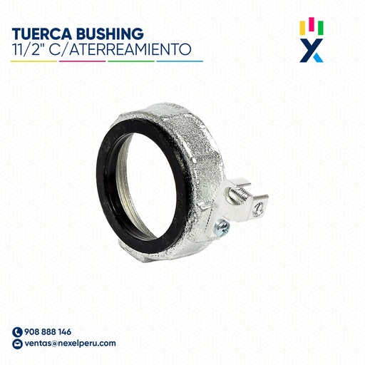 [B91279] TUERCA BUSHING 11/2" CON ATERREAMIENTO STANDARD