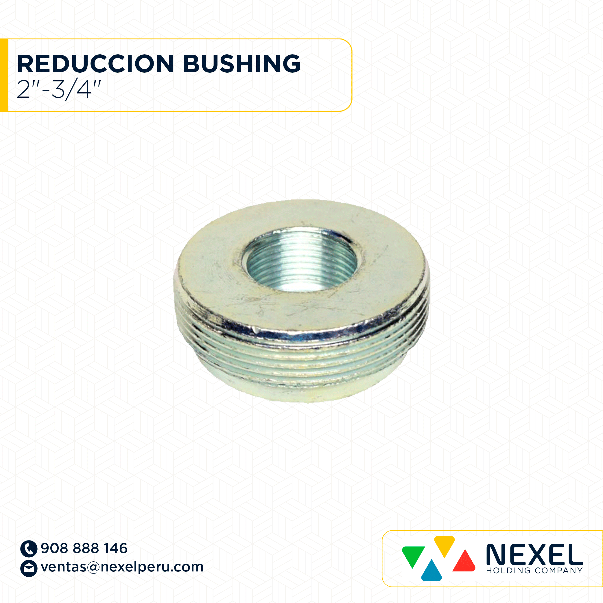 [B91236-O] OUT-REDUCCION BUSHING 2"-3/4" STANDARD