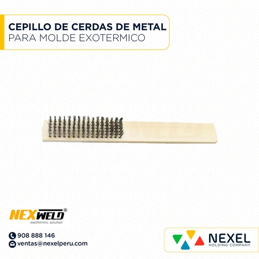 [E14636] CEPILLO PARA MOLDE EXOTERMICO DE CERDAS DE METAL NEXWELD