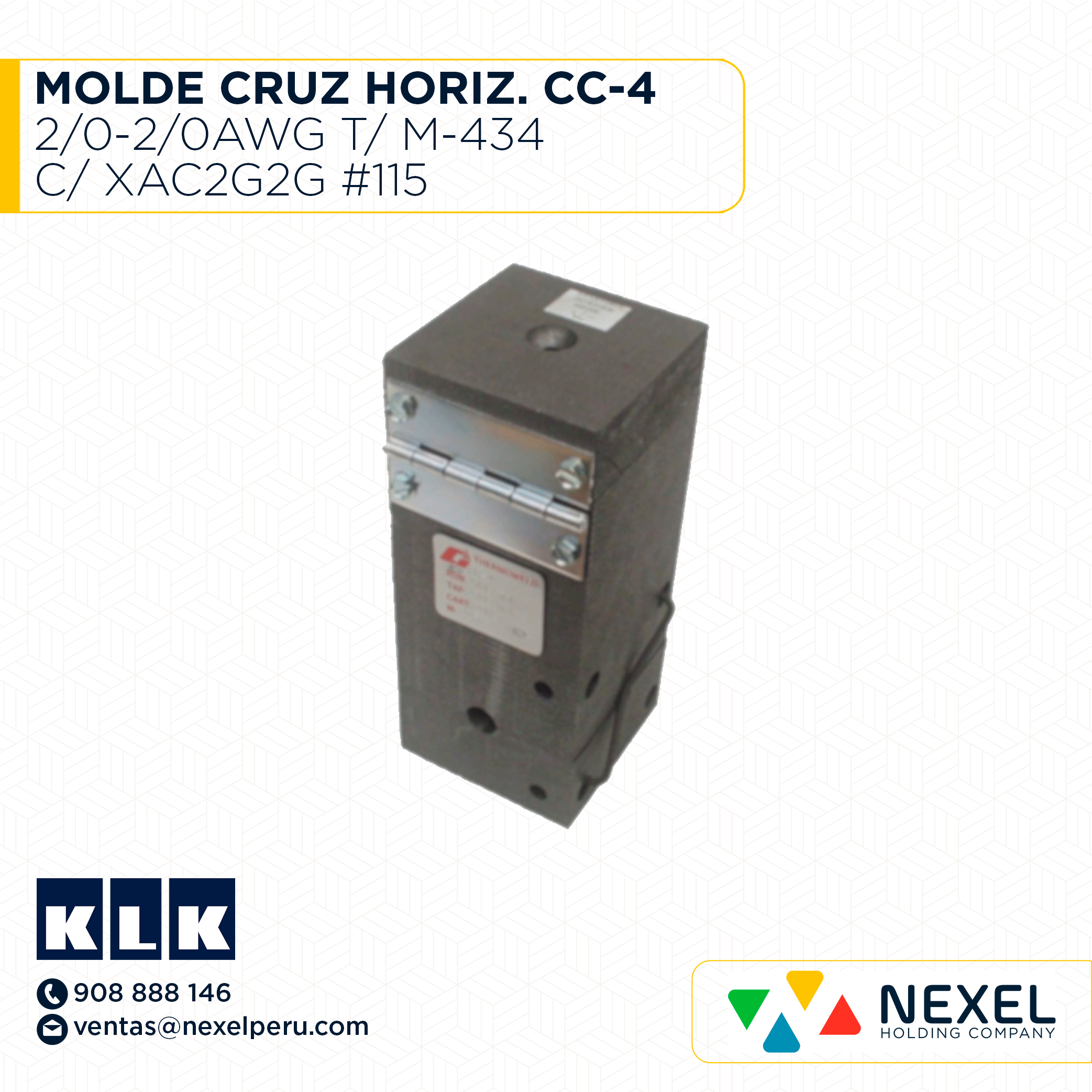 [E14600-O] OUT- MOLDE CRUZ HORIZ. (CC-4) (2/0-2/0AWG) T/ M-434 C/ XAC2G2G #115 KLK