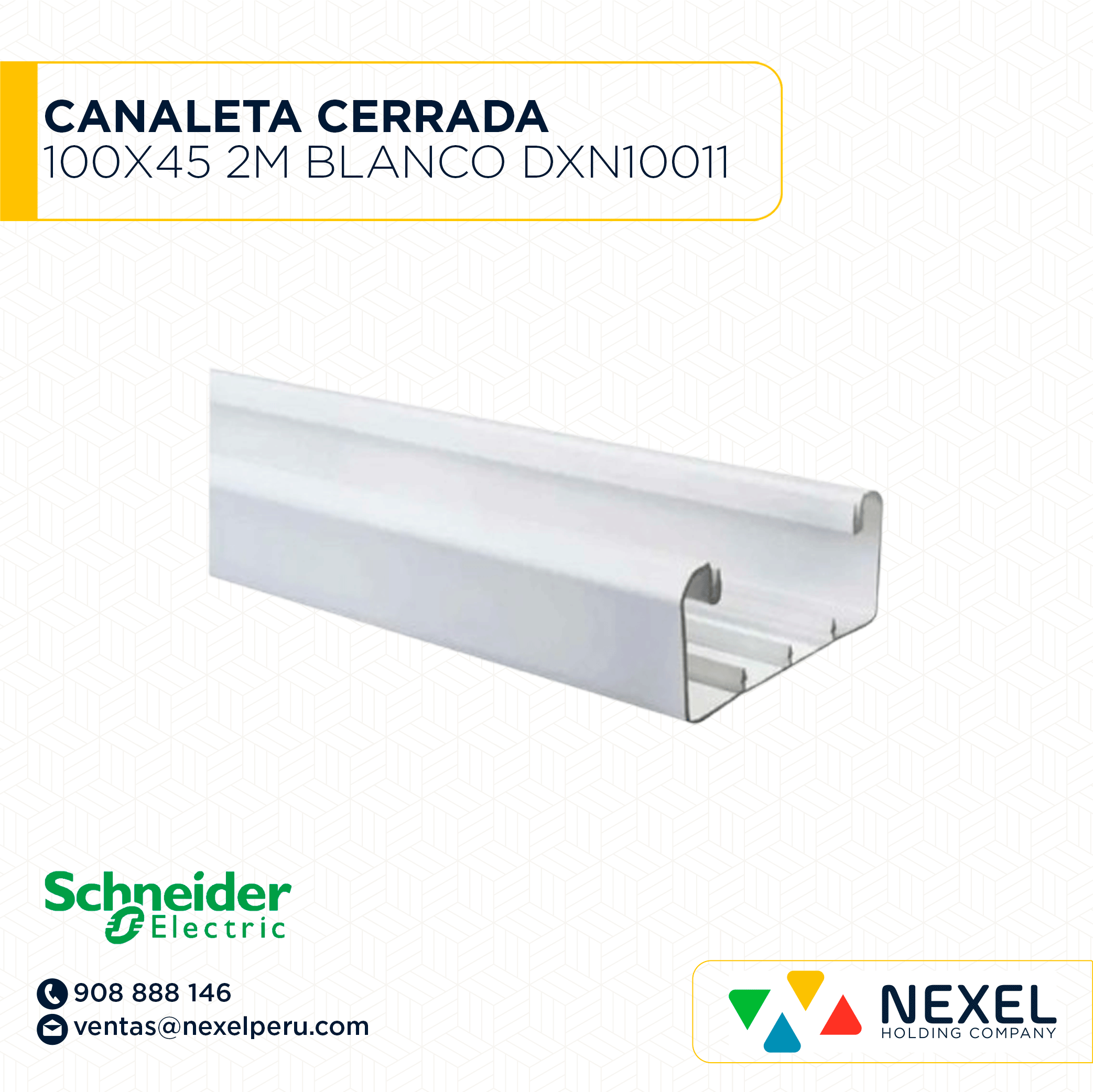 [C41379] CANALETA CERRADA 100X45 2M DEXSON BLANCO / SIN ADHESIVO / DXN10011 SCHNEIDER (OULET)