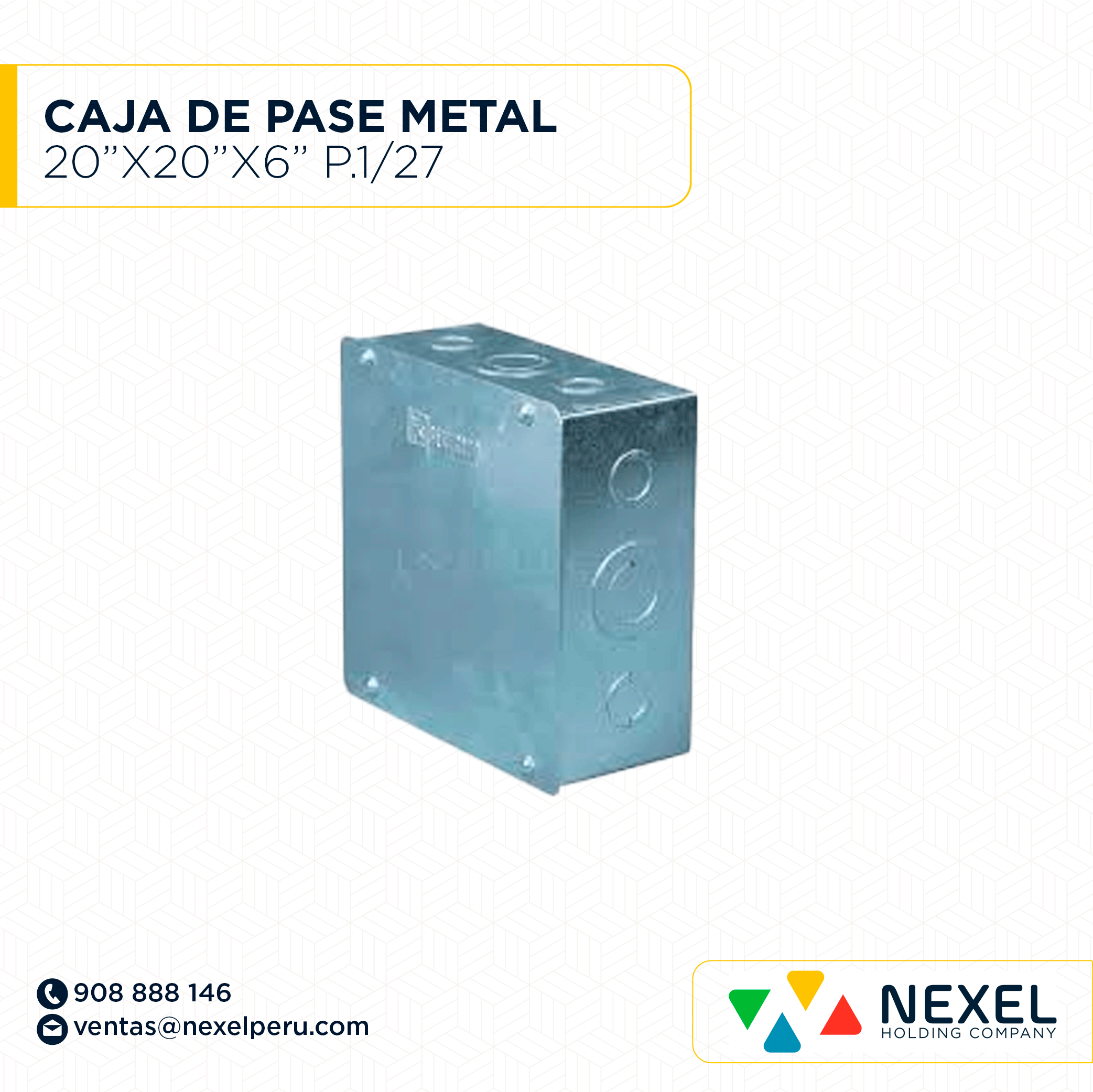 [D11535] CAJA DE PASE METAL 20"X20"X6" TROQUEL P. 1/27 NACIONAL