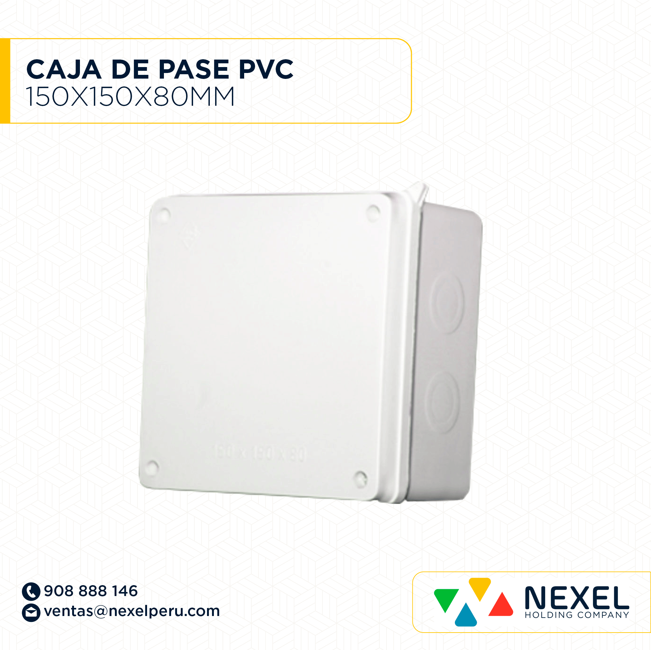 [D32407-O] CAJA DE PASE PVC 150X150X80MM BLANCO NACIONAL