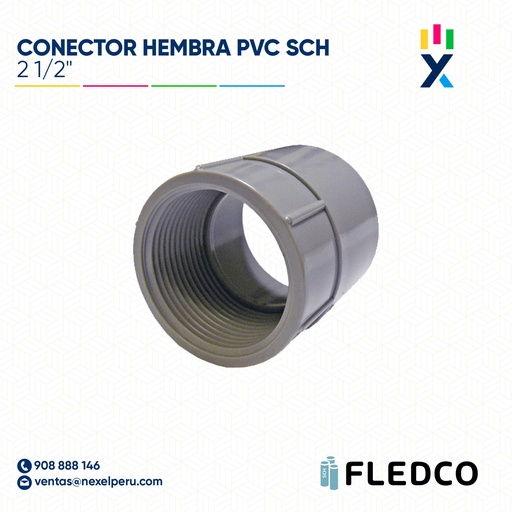 [B743570] CONECTOR HEMBRA PVC SCH40/80 21/2" FLEDCO