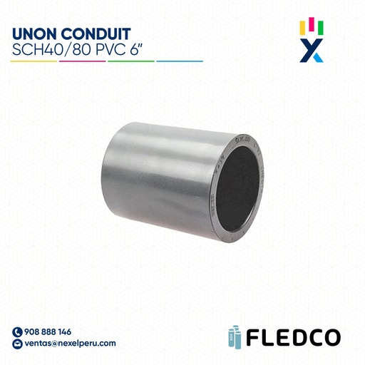 [B743606] UNION CONDUIT PVC SCH40/80 6" FLEDCO